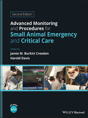 cover image of Advanced Monitoring and Procedures for Small Animal Emergency and Critical Care